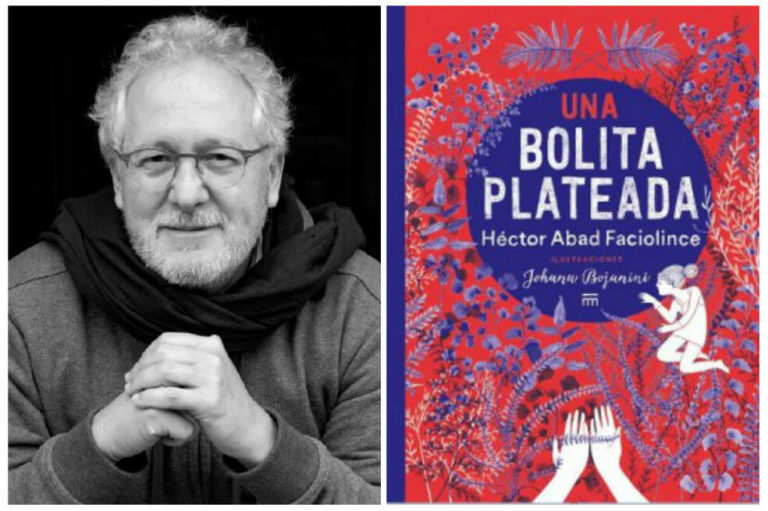 Héctor Abad Faciolince: “La literatura produce un efecto benéfico, estético y sanador”